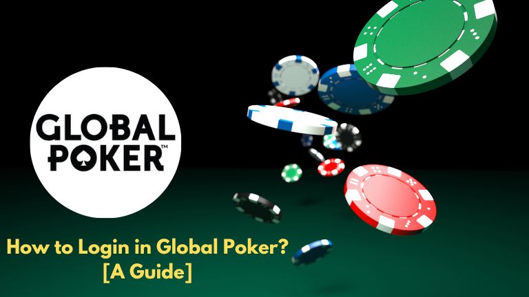 How To Login In Global Poker A Guide Betdico